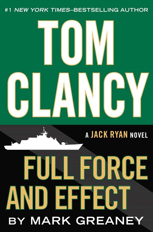 TOM_CLANCY_FULL_FORCE_AND_EFFECT.jpg